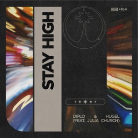 DIPLO & HUGEL FEAT. JULIA CHURCH - STAY HIGH